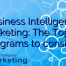 Business Intelligence Marketing: The Top 50 Programs to consider