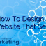 How To Design A Website That Sells