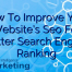 How To Improve Your Website’s Seo For Better Search Engine Ranking