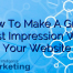 How To Make A Great First Impression With Your Website